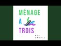Menage A Trois mp3