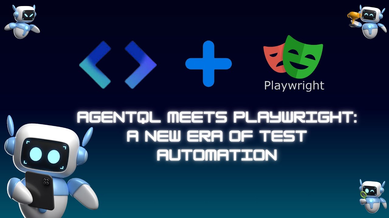 AgentQL Meets Playwright: A New Era of Test Automation - YouTube