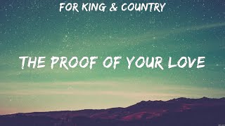 The Proof of Your Love - for KING &amp; COUNTRY (Lyrics) | WORSHIP MUSIC