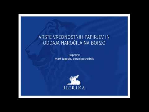 ILIRIKA Online - Webinar: Vrste vrednostnih papirjev in oddaja naročila na borzo