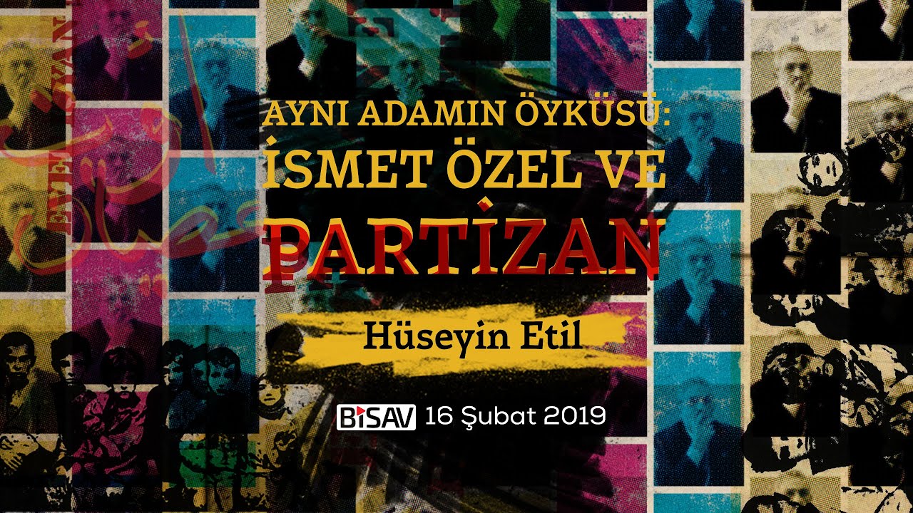 İsmet Özel ve Partizan: Aynı Adamın Öyküsü | Hüseyin Etil