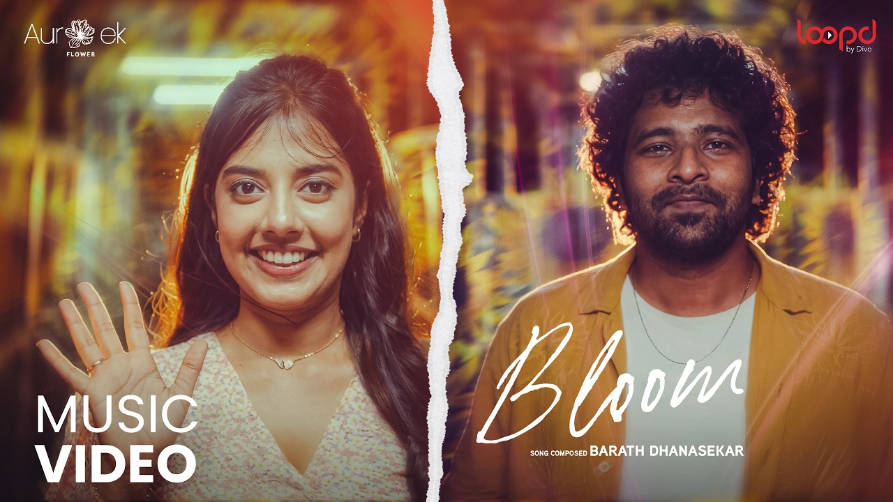 Sleduj Bloom - Music Video | Barath Dhanasekar | Akshaya Udayakumar | Vinayak Vaithianathan na YouTube Sleduj Bloom - Music Video | Barath Dhanasekar | Akshaya Udayakumar | Vinayak Vaithianathan na YouTube