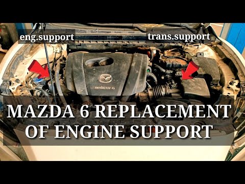 How To Replace Mazda 6 Engine Support.. - YouTube