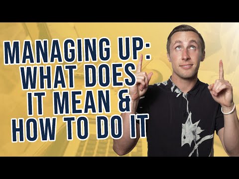 Managing Up -