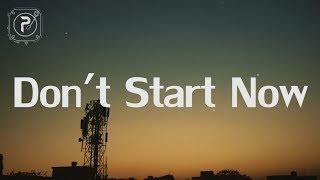 Dua Lipa - Don't Start Now (Lyrics)