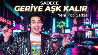 Geri̇ye Aşk Kalir - Yeni Hareketli Pop Şarkısı 2026