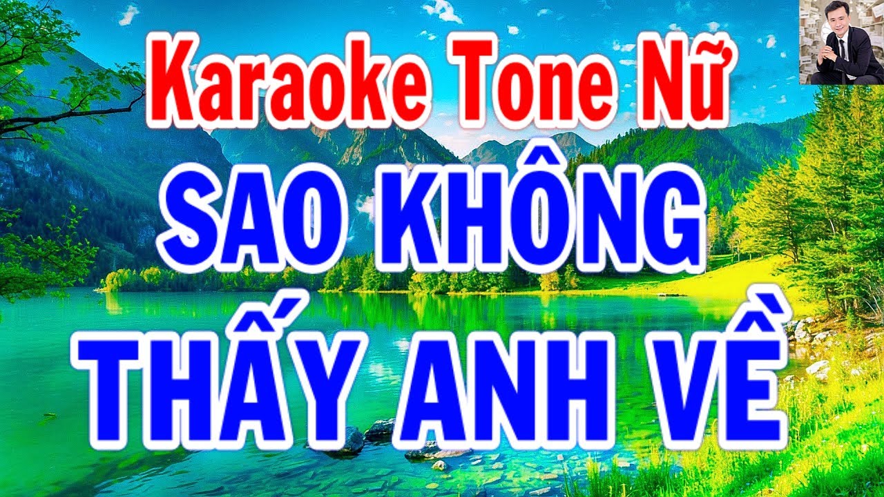 Sao Không Thấy Anh Về Karaoke Tông Nữ Thành Lý Organ