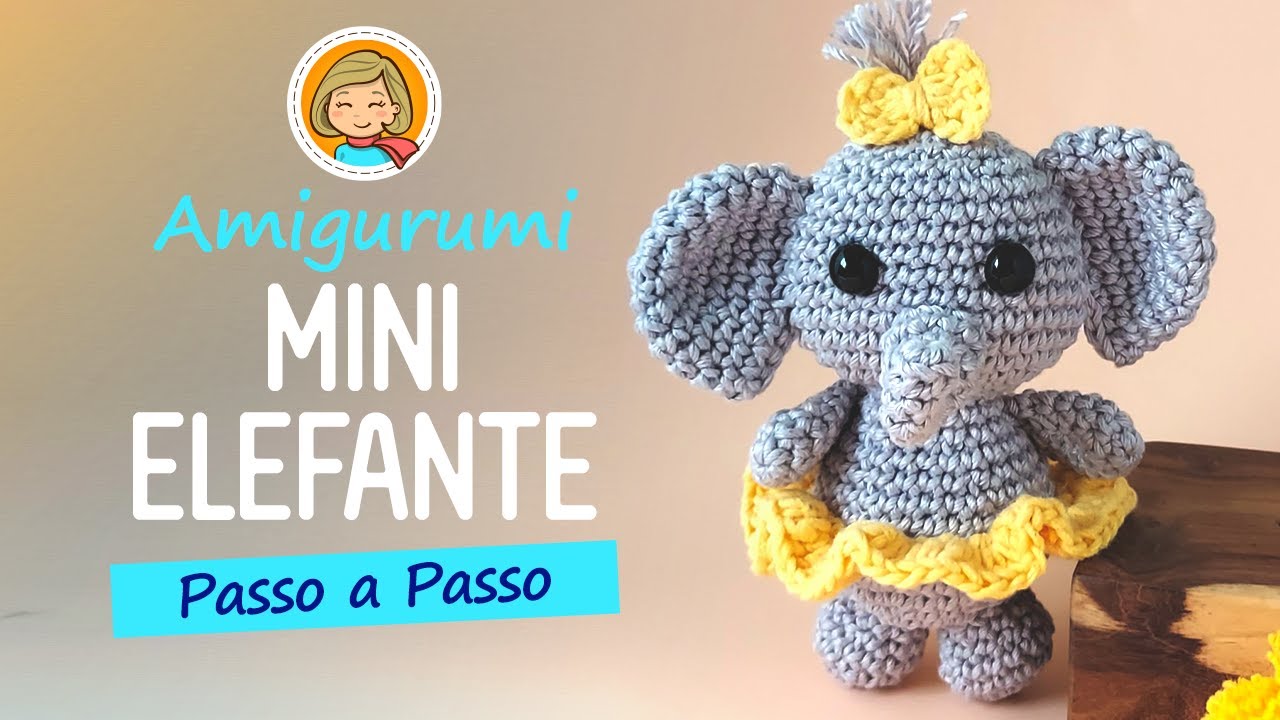 Elefantinha - Amigurumi Passo a Passo - Por Glê Negri
