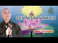 Sen Nở Ban Mai 28 - Thầy Thích Pháp Hòa (Tv.Trúc Lâm.Ngày 29.9.2021)