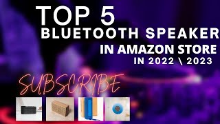 TOP 5 BLUETOOTH SPEAKER IN AMAZON STORE