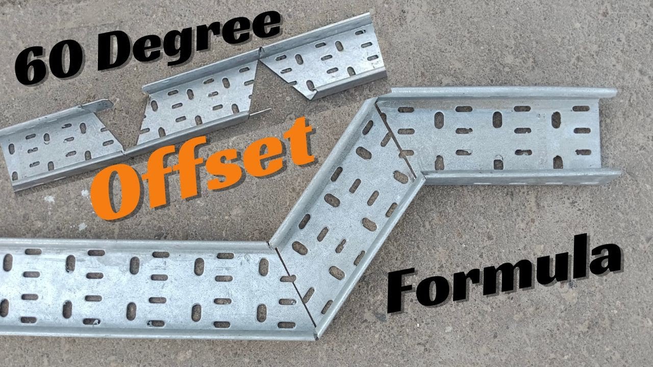 কেবেল ট্রে ৬০ ডিগ্রিতে আপসেট তৈরি করার নিয়ম !  Cable Tray 60 Degree Offset Formula ( Bangla )