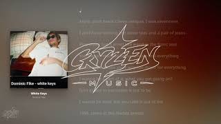 Dominic Fike - White Keys (Lyrics)