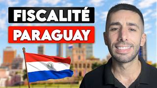 FISCALITÉ au Paraguay : Guide complet 2026