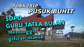SOPO GURU TATEA BULAN | PUSUK BUHIT | MENUNGGU GILIRAN MASUK #GEOPARK _KALDERA
