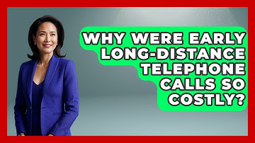 Why Were Early Long-Distance Telephone Calls So Costly? - Firsts of the World