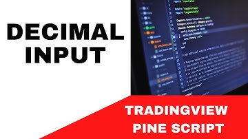 TRADINGVIEW--PINE SCRIPT : DECIMAL INPUT | TUTORIAL.