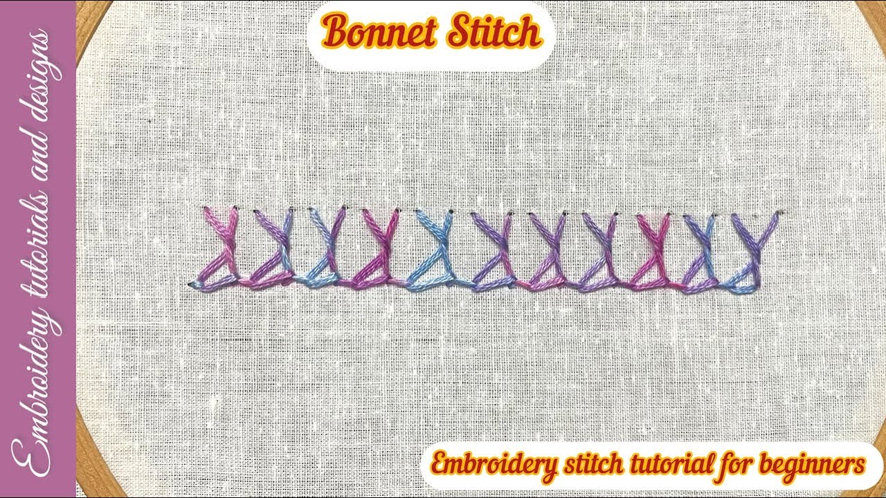 158 - Bonnet Stitch  How to do bonnet stitch #embroiderystitches  #bonnetstitch #handembroidery 