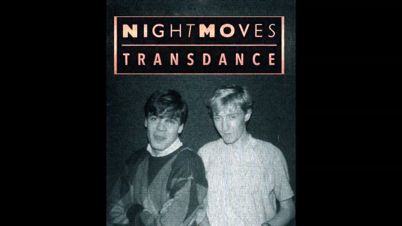 Night Moves # Transdance (1982)