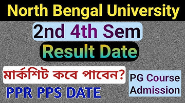 NBU: 2nd 4th Sem Result Date| Nep & CBCS Result DATE , PPR PPS date| Marksheet কবে পাবেন❓ PG ভর্তি ❓