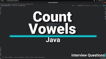 Count Vowels Interview Question in Java