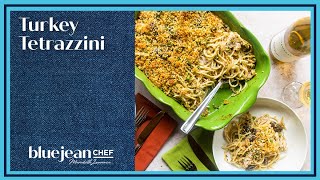 Turkey Tetrazzini | Blue Jean Chef