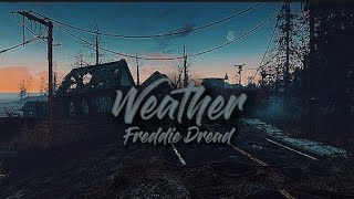 Weather by Freddie Dread Lyrics