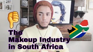BEAUTY INDUSTRY IN SOUTH AFRICA SUCKS.