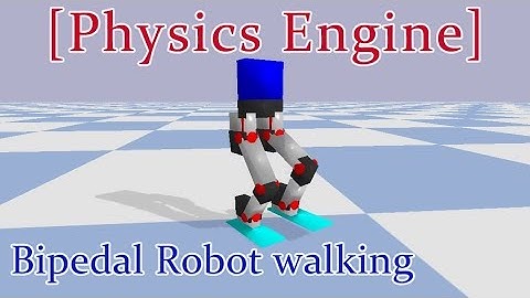 [Physics Engine] Bipedal Robot Walking