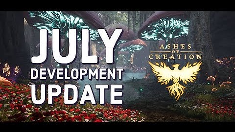Ashes of Creation: Gathering Teaser - July Dev Update