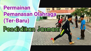 Pendidikan JASMANI - Pemanasan permainan olahraga terbaru (New)