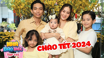 #145 Ngày Tết của gia đình BiNaSa | Khánh Thi Phan Hiển đón tết 2024 | Nhà Bao Việc Tập 145
