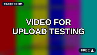 Test Video Files for Upload Testing — 1MB to 100MB (Free Download) Test Video Files for Upload Testing — 1MB to 100MB (Free Download)