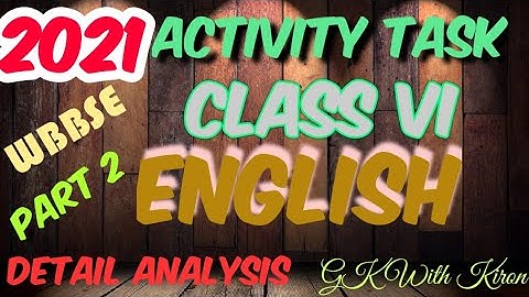 Class 6 English Part  2 Model Activity Task  Answer || Wbbse@GKWithKiron