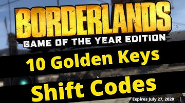 10 Golden Keys Borderlands 1 Shift Codes - All Platforms - Expires July 27, 2020
