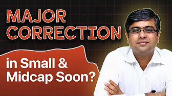 Major Corrections in Small & Midcap Soon? | Parimal Ade