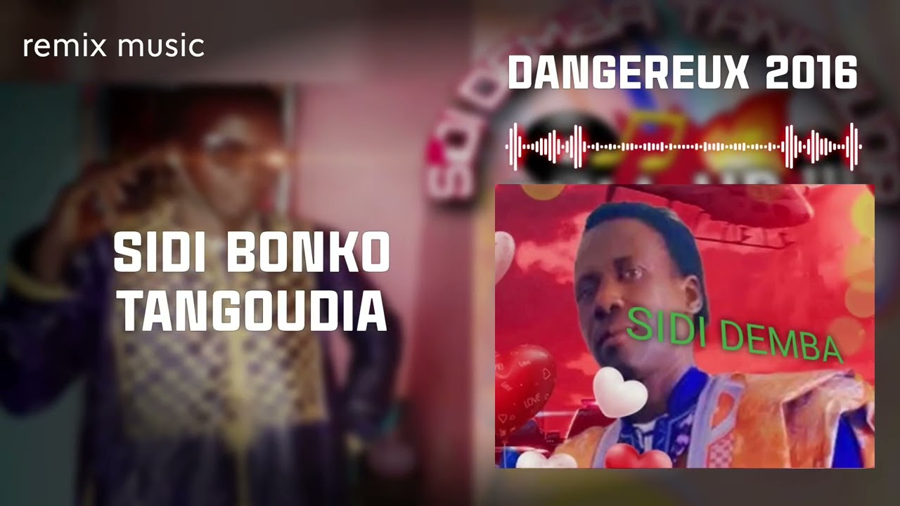 DANGEREUX 2016_-_sidi_demba_tangoudia