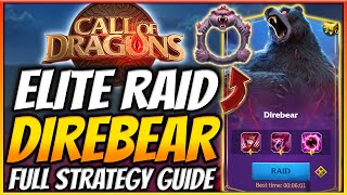 ELITE DIREBEAR Behemoth Raid Strategy Guide - Call of Dragons