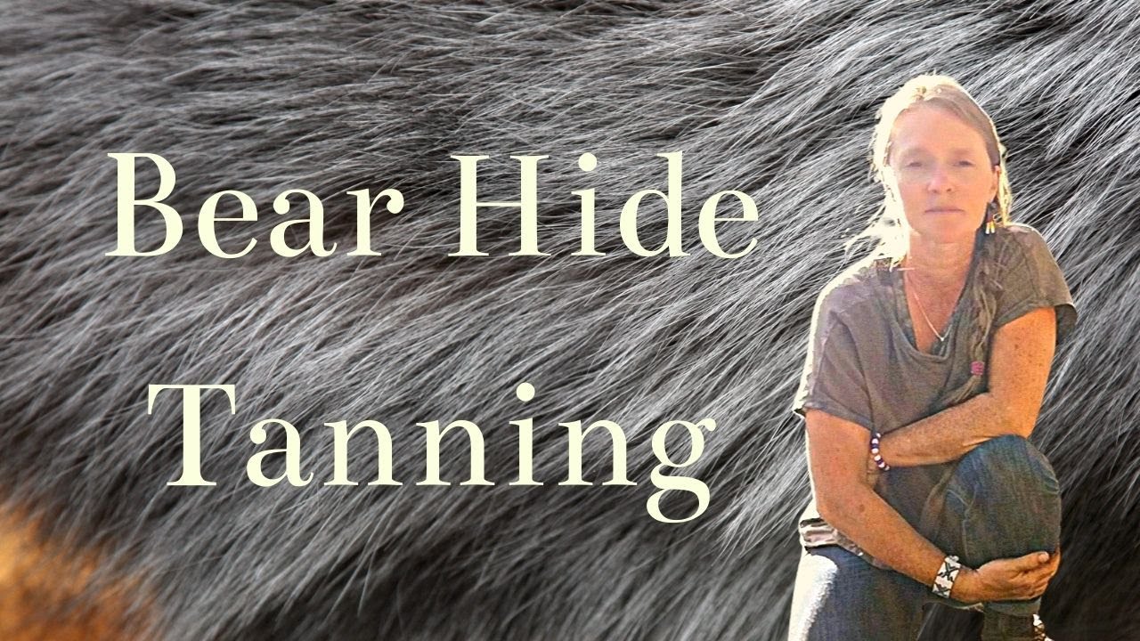 Tanning A Bear Hide Brain Tanning How to Soften, Brain and Smoke