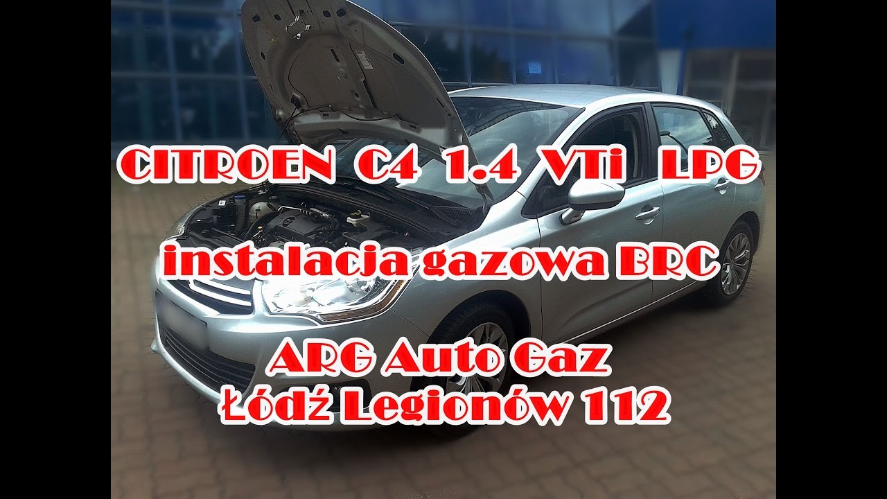 Montaz Lpg Citroen C4 Ii 1 4 Vti Lpg Brc Sequent 32 Od Arg Auto Gaz Łódź - Youtube