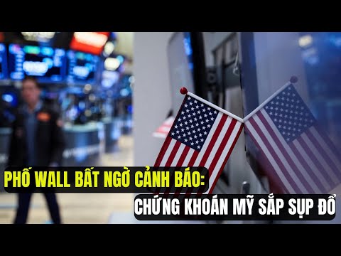 Phố Wall Bất Ngờ Cảnh Báo: Chứng Khoán Mỹ Sắp Bước Vào Thập Kỷ Mất Mát