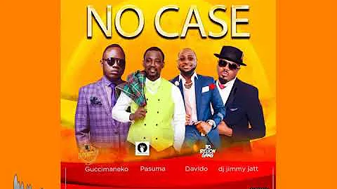 No case ( Davido X Pasuma X Dj jimmyjatt X Guccimaneeko