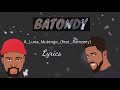 Batondy ft Ramzeey - A lu na mutengo.(Lyric Video)
