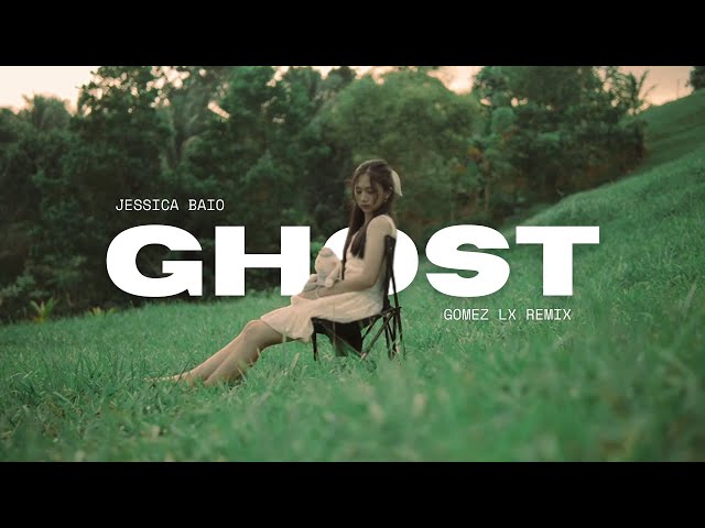 Jessica Baio - ghost (Gomez Lx Remix) class=