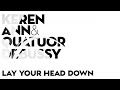 Miniature de la vidéo de la chanson Lay Your Head Down