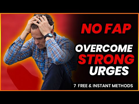NoFap | Overcome STRONG Urges (7 FREE & INSTANT Ways) + Bonus Advice