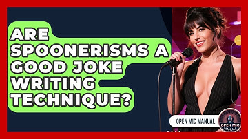 Are Spoonerisms A Good Joke Writing Technique? - Open Mic Manual