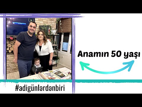 Adi günlərdən biri: Anamın 50 yaşı