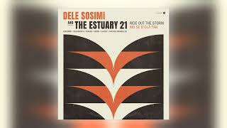 Video thumbnail of "Dele Sosimi, The Estuary 21 & Get Cape. Wear Cape. Fly - Mo Ṣe B'ọ́lá Tán [Audio]"