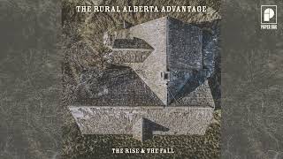 The Rural Alberta Advantage - Plague Dogs