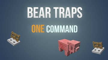 Minecraft - Bear Traps in only one command!